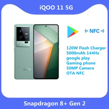 НОВЫЙ смартфон ViVO iQOO 11 5G Snapdragon 8 + Gen 2 120 Вт Флэш-Зарядное Устройство 5000 мАч 144 Гц Игровой телефон Google Play 50-Мегапиксельная Камера OTA NFC