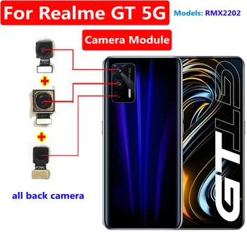 Оригинальная Фронтальная Камера Заднего Вида Для Realme GT 5G RMX2202 Selfie Big Backside Macro Сверхширокий Гибкий Кабель Основной Камеры Заднего Вида